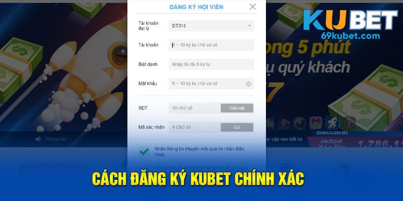 Cách đăng ký Kubet chính xác 