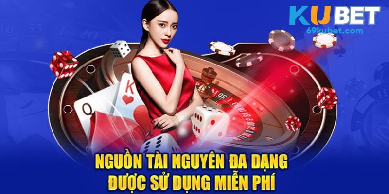 Nguồn tài nguyên đa dạng được sử dụng miễn phí 