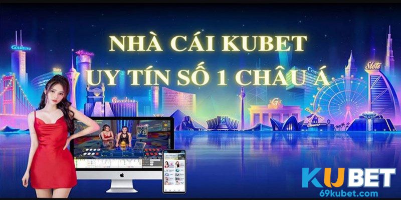 Quá trình phát triển của Kubet