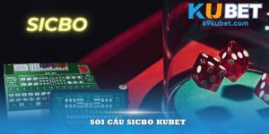 soi cầu sicbo kubet